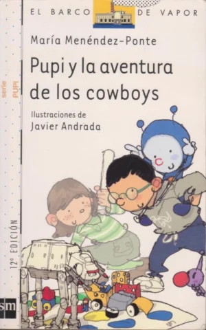 PUPI Y LA AVENTURA DE LOS COWBOYS