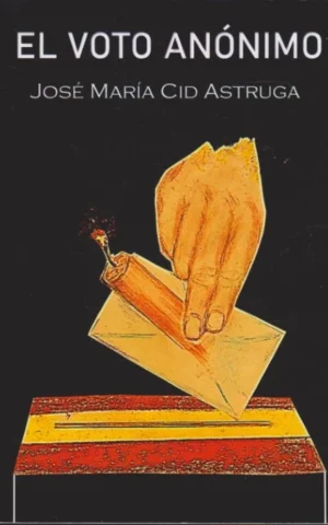 EL VOTO ANÓNIMO