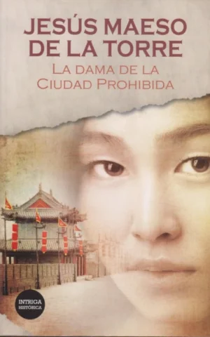 LA DAMA DE LA CIUDAD PROHIBIDA