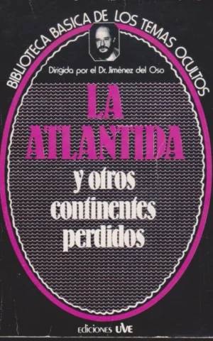 LA ATLÁNTIDA Y OTROS CONTINENTES PERDIDOS