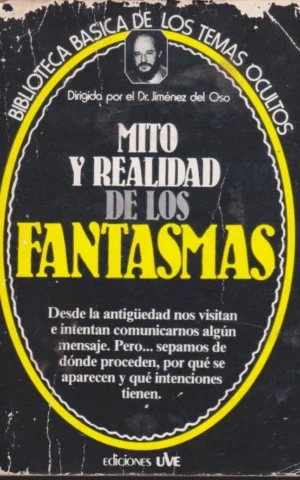 MITO Y REALIDAD DE LOS FANTASMAS