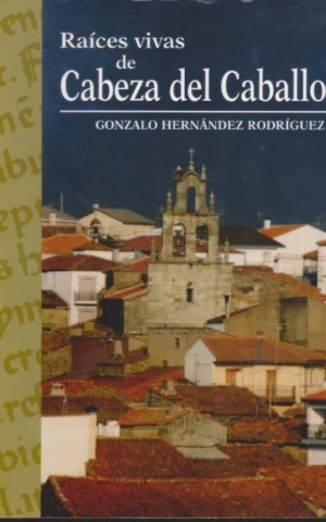 RAÍCES VIVAS DE CABEZA DEL CABALLO
