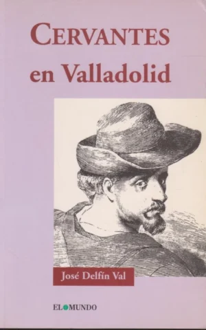 CERVANTES EN VALLADOLID