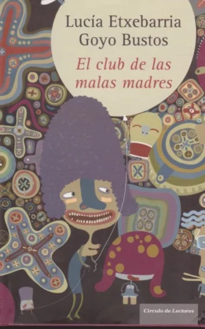EL CLUB DE LAS MALAS MADRES
