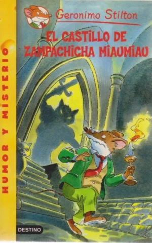 EL CASTILLO DE ZAMPACHICHA MIAUMIAU
