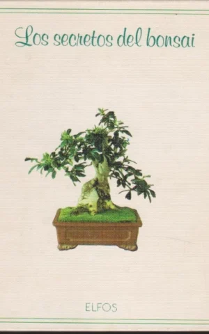 LOS SECRETOS DEL BONSAI