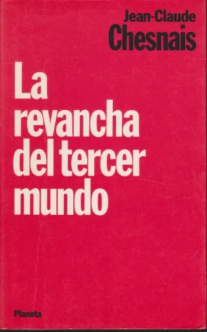 LA REVANCHA DEL TERCER MUNDO