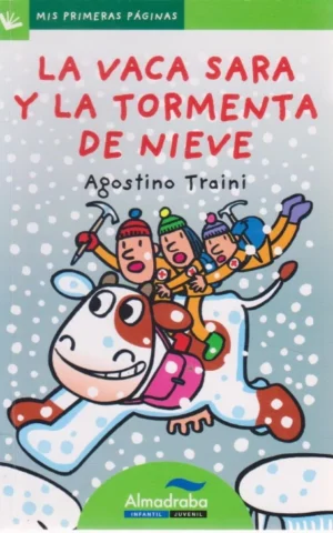 LA VACA SARA Y LA TORMENTA DE NIEVE