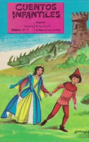 CUENTOS INFANTILES. VOLUMEN Nº1. PULGARCITO - EL REY CUERVO - LA MESA, EL ASNO Y EL PALO
