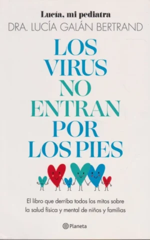 LOS VIRUS NO ENTRAN POR LOS PIES