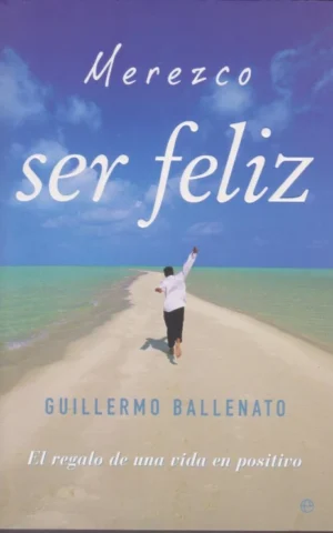MEREZCO SER FELIZ