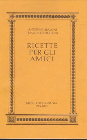 RICETTE PER GLI AMICI