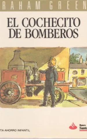 EL COCHECITO DE BOMBEROS