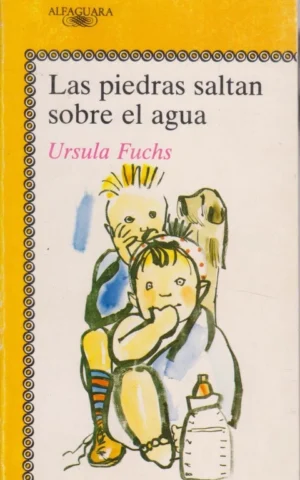 LAS PIEDRAS SALTAN SOBRE EL AGUA