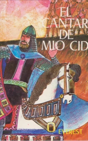 EL CANTAR DE MIO CID Y LAS MOCEDADES DEL CID