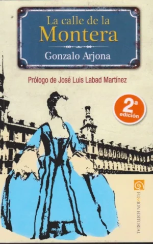 LA CALLE DE LA MONTERA