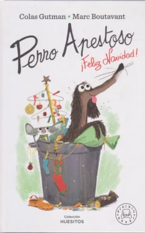 PERRO APESTOSO. FELIZ NAVIDAD
