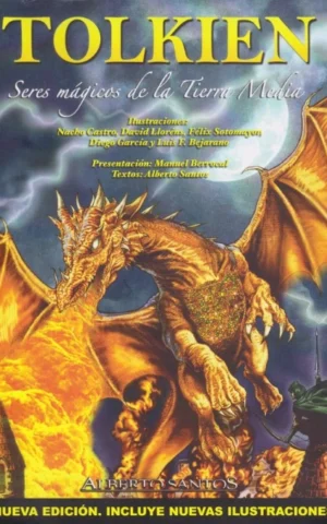 TOLKIEN. SERES MÁGICOS DE LA TIERRA MEDIA