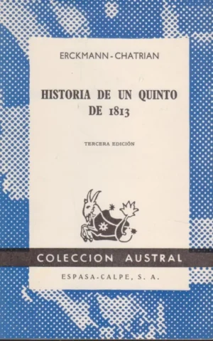 HISTORIA DE UN QUINTO DE 1813