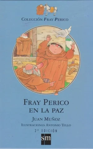 FRAY PERICO EN LA PAZ