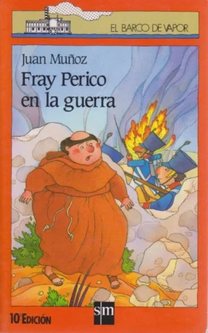 FRAY PERICO EN LA GUERRA