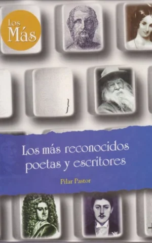LOS MÁS RECONOCIDOS POETAS Y ESCRITORES