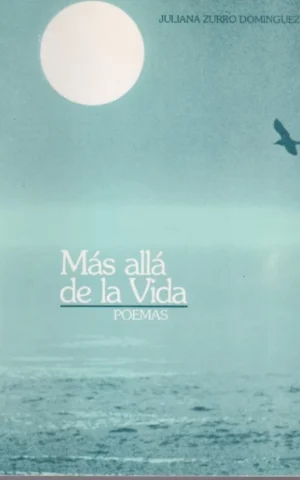 MÁS ALLÁ DE LA VIDA. POEMAS