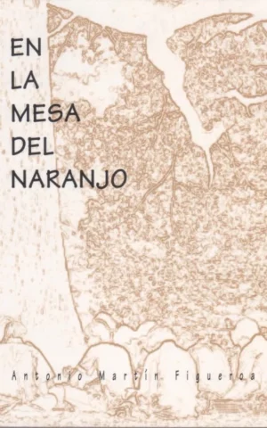 EN LA MESA DEL NARANJO