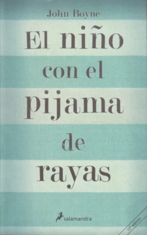 EL NIÑO CON EL PIJAMA DE RAYAS