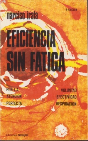EFICIENCIA SIN FATIGA EN EL TRABAJO MENTAL
