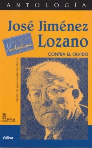 JOSÉ JIMÉNEZ LOZANO. CONTRA EL OLVIDO