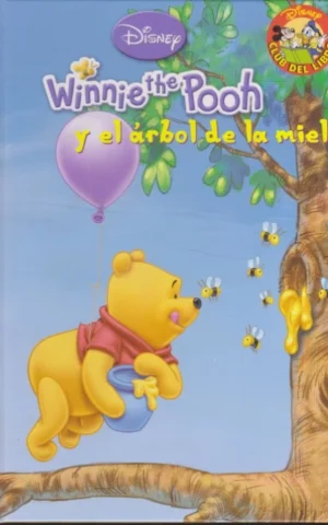WINNIE THE POOH Y EL ÁRBOL DE LA MIEL. DISNEY CLUB DEL LIBRO