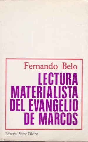 LECTURA MATERIALISTA DEL EVANGELIO DE MARCOS