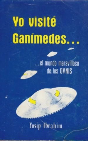 YO VISITÉ GANÍMEDES