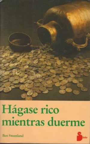 HÁGASE RICO MIENTRAS DUERME