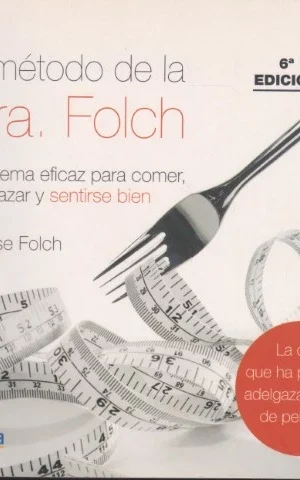 EL MÉTODO DE LA DRA. FOLCH