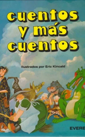 CUENTOS Y MÁS CUENTOS