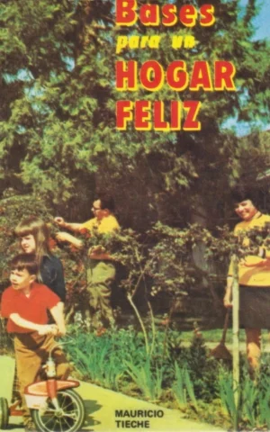 BASES PARA UN HOGAR FELIZ