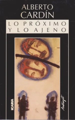 LO PRÓXIMO Y LO AJENO. TIENTOS ETNOLÓGICOS II