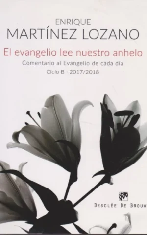 EL EVANGELIO LEE NUESTRO ANHELO