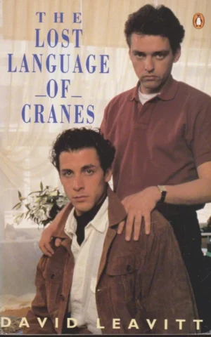 THE LOST LANGUAGE OF CRANES