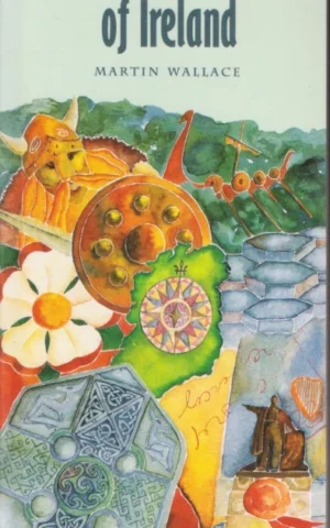 A SHORT HISTORY OF IRELAND