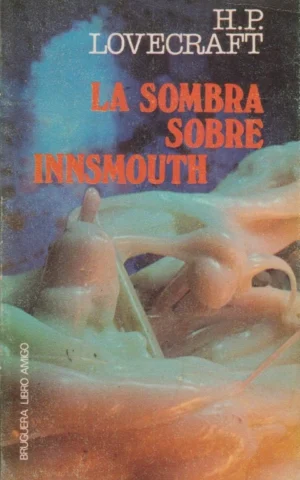 LA SOMBRA SOBRE INNSMOUTH