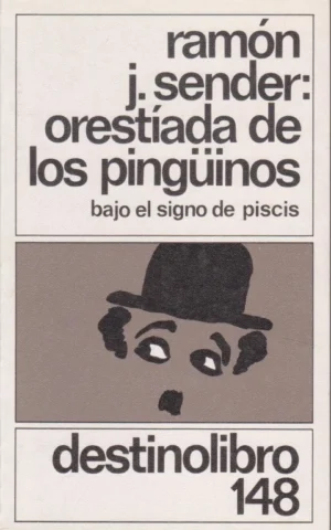 ORESTÍADA DE LOS PINGÜINOS. BAJO EL SIGNO DE PISCIS