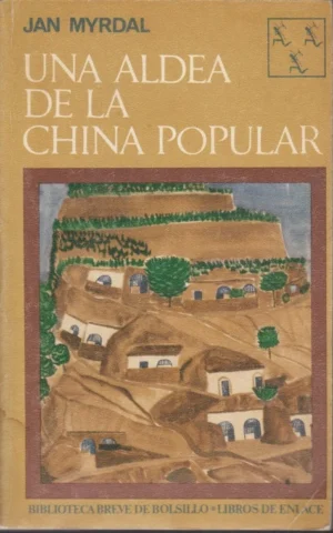 UNA ALDEA DE LA CHINA POPULAR