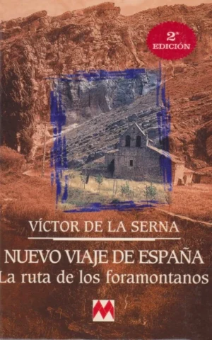 NUEVO VIAJE DE ESPAÑA. LA RUTA DE LOS FORAMONTANOS