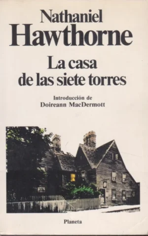LA CASA DE LAS SIETE TORRES