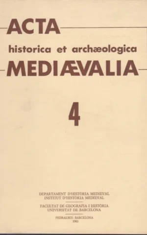 ACTA HISTORICA ET ARCHAEOLOGICA MEDIAEVALIA. 4