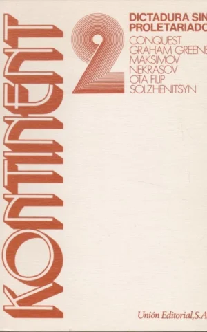 KONTINENT 2. DICTADURA SIN PROLETARIADO