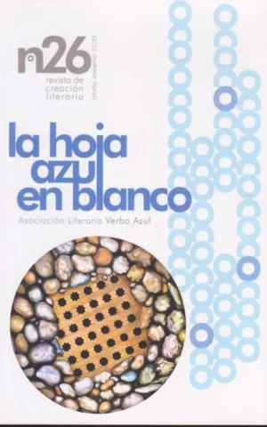 LA HOJA AZUL EN BLANCO. REVISTA DE CREACIÓN LITERARIA Nº26. OTOÑO-INVIERNO 22/23.